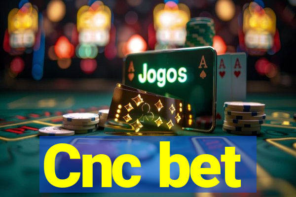 Cnc bet